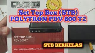 Set Top Box (STB) Polytron PDV 600 T2 Review