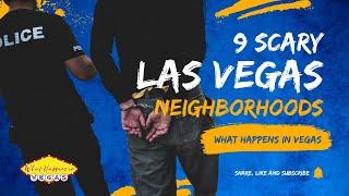 Top 9 NO GO Zones in Las Vegas Tourists Should Avoid | Unsafe Las Vegas Neighborhoods