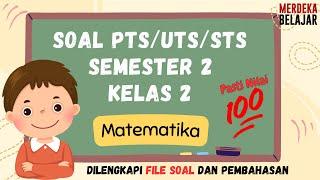 Soal PTS Matematika Kelas 2 Semester 2 Kurikulum Merdeka