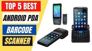 Top 5 Best Android PDA Barcode Scanner in 2023