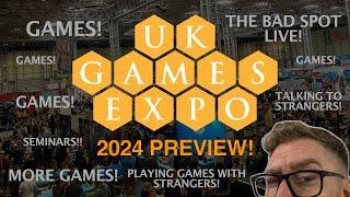 UK Games Expo 2024 Preview!