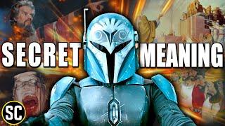 The Secret Meaning of MANDALORIAN Season 3 - This Changes EVERYTHING
