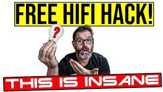 Insane Audiophile Hack will Transform Your System... AND IT'S FREE!!!!!