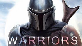 The Mandalorian || Warriors