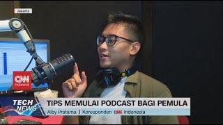 Tips Memulai Podcast Bagi Pemula