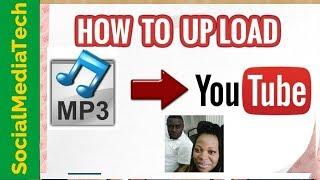 How To Upload Large Mp3 On YouTube