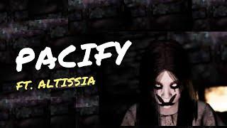 ALTISSIA PLAYS: PACIFY (Low Settings)