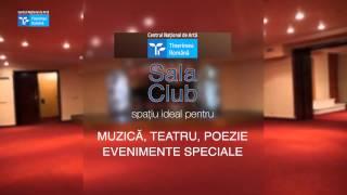 Sala Club a Centrului National de Arta Tinerimea Romana