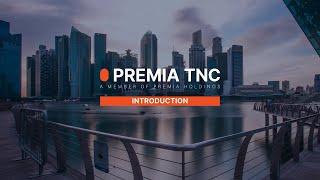 Premia TNC Introduction  (English)