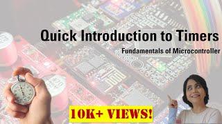 Timer in Microcontrollers - Introduction | Microcontroller Basics