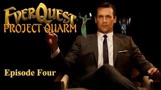 Everquest: My time in Project Quarm | Episode 4