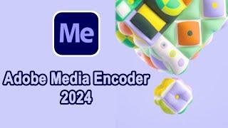 How to install Adobe Media Encoder 2024 on Windows 11