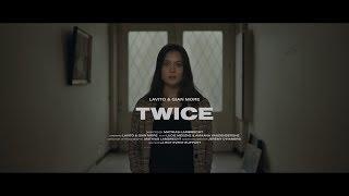 Lavito - Twice feat. Gian More (Official Music Video)