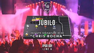 POD GO | JUBILO | CR SONG PRESETS CHRIS ROCHA CANAL OFICIAL