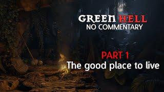 Green Hell - No Commentary #1