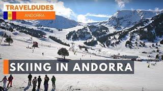 The Best of Grandvalira Ski Resort, Andorra [Skiing in Andorra]