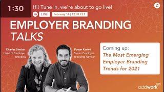 Employer Branding Talks | The most emerging employer branding trends 2021