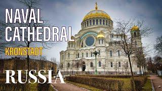 Kronstadt Naval Cathedral | Hidden Gem of Russia | Exterior to Interior | Saint Petersburg