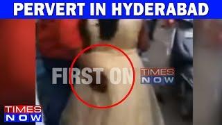 Caught On Camera - Pervert In Hyderabad Touches Women Inappropriately