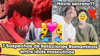 7 Sospechas de Relaciones Romanticas entre idols Masculinos