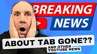 Missing Tabs on Channel Pages??? YouTube News