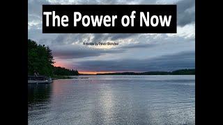 The Power of Now - Key Tips with Trevor Blondeel written by Eckhart Tolle