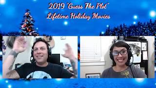 LIVE!! 2019 IT'S A WONDERFUL LIFETIME (Channel) Christmas & Holiday Movies "Let's Guess The Plot"