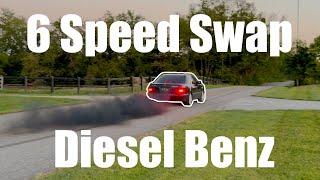 6 Speed Swapping Diesel Mercedes OM606 E300 W210