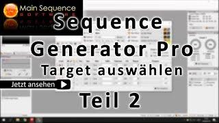 Sequence Generator Pro für Einsteiger (Target erstellen) Teil 2/4