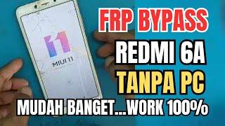 Easy FRP Bypass Redmi 6A without PC (2024) || MIUI 11