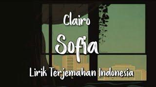 Sofia - Clairo (Slowed) | Lirik Terjemahan Indonesia