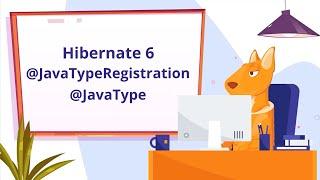 How to use @JavaType and @JavaTypeRegistration annotations form Hibernate 6 | JPA Buddy