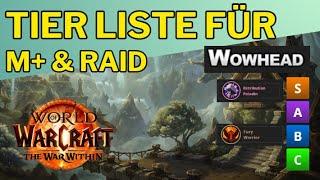 So sieht die aktuelle Tier Liste laut Wowhead aus!