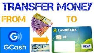HOW TO TRANSFER MONEY OR BANK TRANSFER FROM GCASH TO LANDBANK