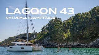 Lagoon 43, naturally adaptable