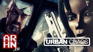 Urban Chaos | retro arhn.eu