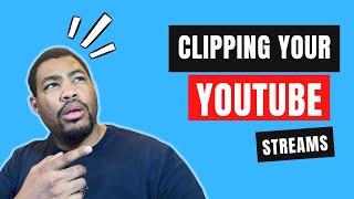 Finally Showing You How to Clip while Streaming on YouTube