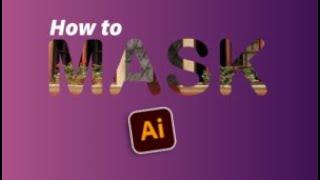 How to Mask in Illustrator | Complete Guide