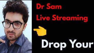 Dr Sam Live Streaming||Drop Your Questions about Mdcat 2022