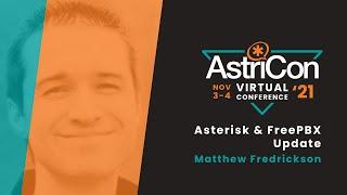 Asterisk & FreePBX Update – Matthew Fredrickson