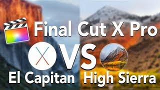 Final Cut X Pro - High Sierra Vs El Capitan Rendering Speed Comparison