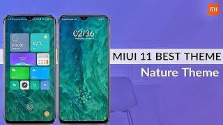 The new Nature theme for MIUI 11 surprised all fans ||