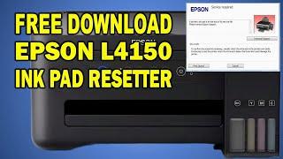 How to reset Epson L4150 ink pad needs service | epson L4150 resetter Free Download!