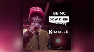 BB MC  DOW DIERI (Official Audio)