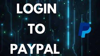 Paypal Login: How to Login to Paypal | PayPal Sign in