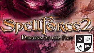 RPG Site Plays: Spellforce 2 - Demons of the Past