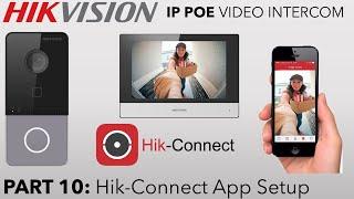 Hikvision IP PoE Villa Intercom Guide Part 10 Hik-Connect App Setup