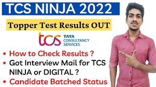 TCS NINJA TOPPER TEST RESULTS OUT | TCS DIGITAL Interview Mail | TCS NINJA 2022 Batch