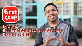 First Leap China ESL Teacher in China Interview - Myles (Hefei, China)