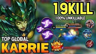 100% Unkillable! 19Kill | Karrie Best Build 2021 | Top Global Karrie Gameplay | Mobile Legends